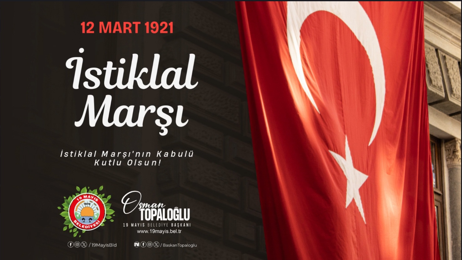 12 Mart İstiklal Marşı'nın Kabulü Kutlu Olsun
