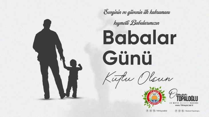 Tüm Babaların Babalar Günü Kutlu Olsun
