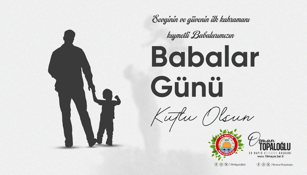Tüm Babalarımızın Babalar Günü Kutlu Olsun